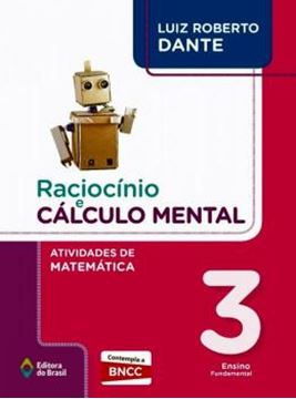 Imagem de RACIOCINIO E CALCULO MENTAL 3º ANO - ATIVIDADES DE MATEMATICA