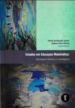 Imagem de ESTUDOS EM EDUCACAO MATEMATICA - ABORDAGENS DIDATICAS E SOCIOLOGICAS