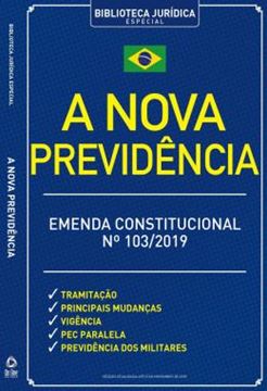 Imagem de A NOVA PREVIDENCIA - EMENDA CONSTITUCIONAL N? 103/2019