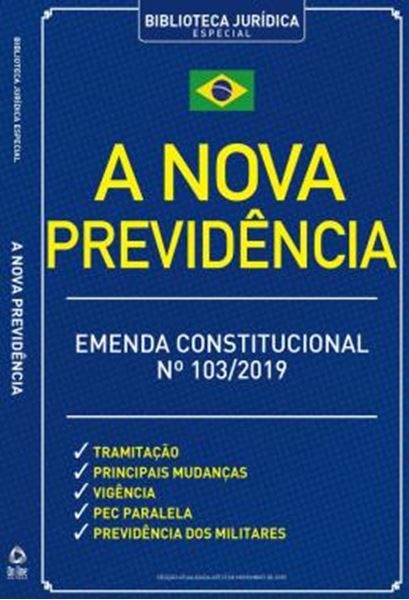 Picture of A NOVA PREVIDENCIA - EMENDA CONSTITUCIONAL N? 103/2019