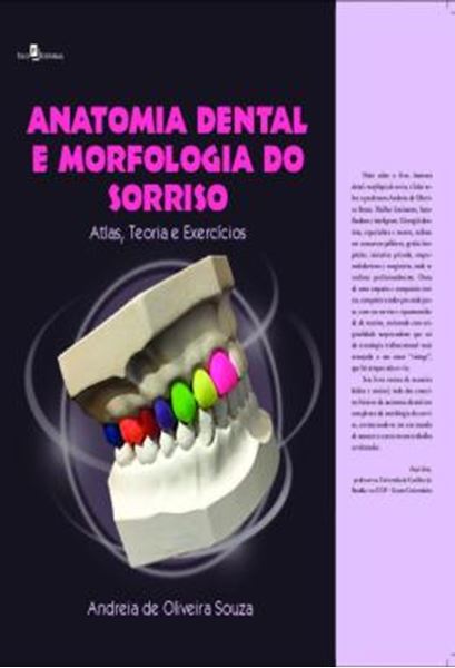 Picture of ANATOMIA DENTAL E MORFOLOGIA DO SORRISO - ATLAS, TEORIA E EXERCICIOS