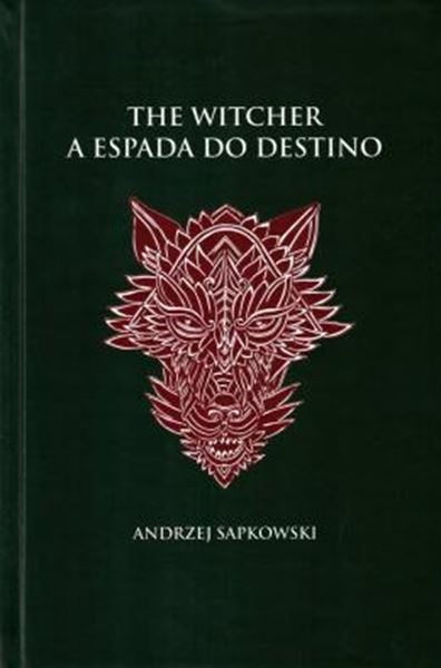 Picture of A ESPADA DO DESTINO - THE WITCHER - A SAGA DO BRUXO GERALT DE RIVIA (CAPA DURA)