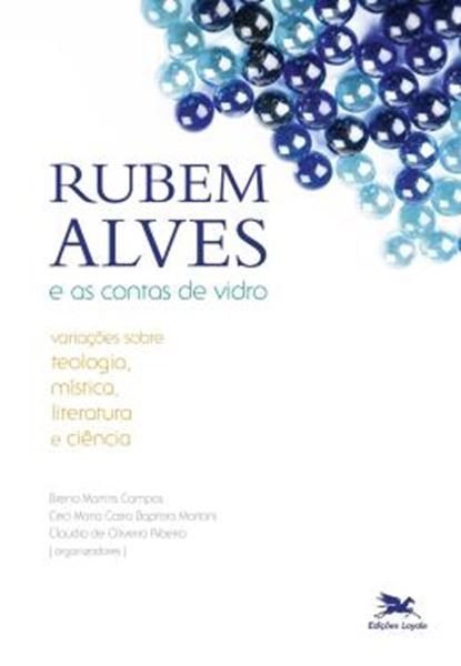 Picture of RUBEM ALVES E AS CONTAS DE VIDRO