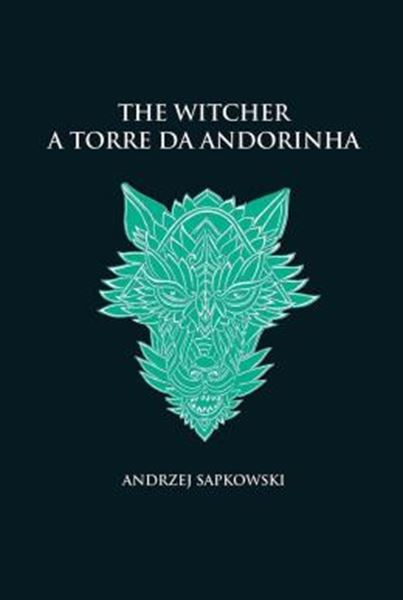 Picture of A TORRE DA ANDORINHA - THE WITCHER - A SAGA DO BRUXO GERALT DE RIVIA (CAPA DURA)