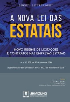 Imagem de A NOVA LEI DAS ESTATAIS - NOVO REGIME DE LICITACOES E CONTRATOS NAS EMPRESAS ESTATAIS