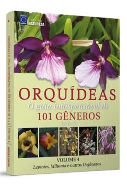 Picture of ORQUIDEAS: O GUIA INDISPENSAVEL DE 101 GENEROS DE A A Z - VOLUME 4 - LAELIA, MAXILLARIA E OUTROS 15 GENEROS