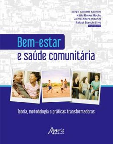 Picture of BEM-ESTAR E SAUDE COMUNITARIA: TEORIA, METODOLOGIA E PRATICAS TRANSFORMADORAS