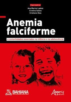Imagem de ANEMIA FALCIFORME E COMORBIDADES ASSOCIADAS NA INFANIA E NA ADOLESCENCIA