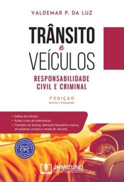 Imagem de TRANSITO E VEICULOS - RESPONSABILIDADE CIVIL E CRIMINAL