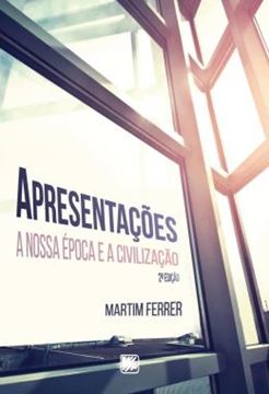 Imagem de APRESENTACOES - A NOSSA EPOCA E A CIVILIZACAO