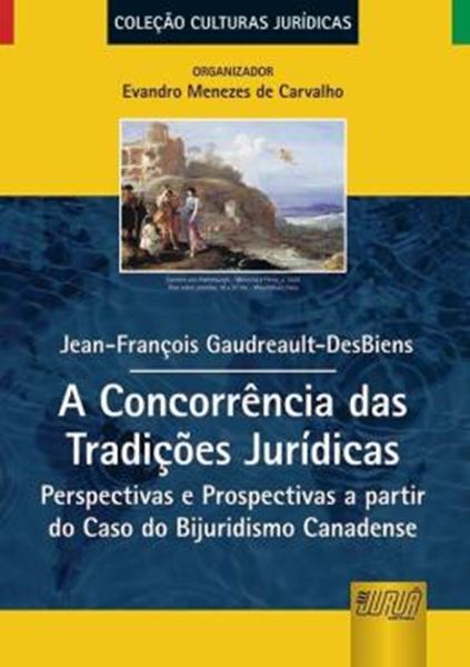 Picture of A CONCORRENCIA DAS TRADICOES JURIDICAS