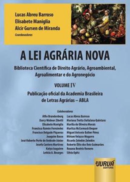 Picture of A LEI AGRARIA NOVA - BIBLIOTECA CIENTIFICA DE DIREITO AGRARIO, AGROAMBIENTAL, AGROALIMENTAR E DO AGRONEGOCIO
