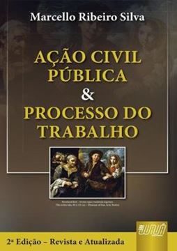 Imagem de ACAO CIVIL PUBLICA & PROCESSO DO TRABALHO