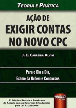 Imagem de ACAO DE EXIGIR CONTAS NO NOVO CPC - TEORIA E PRATICA