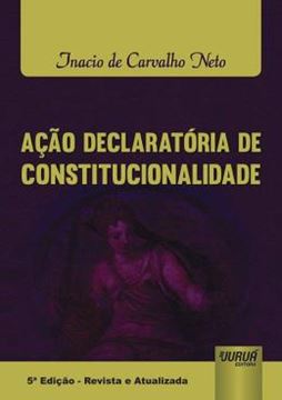 Imagem de ACAO DECLARATORIA DE CONSTITUCIONALIDADE