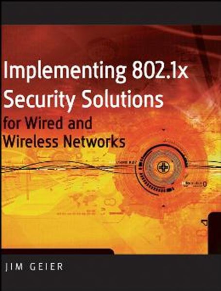 Picture of IMPLEMENTING 802.1X SECURITY SOLUTIONS FOR WIRED AND WIRELESS NETWORKS
