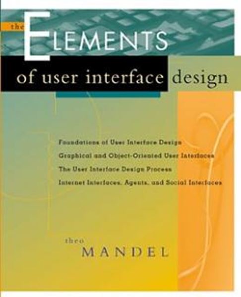 Picture of ELEMENTS OF USER INTERFACE DESIGN, THE