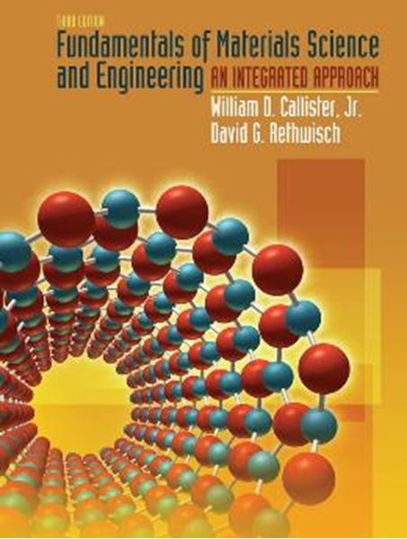 Picture of FUNDAMENTALS OF MATERIALS SCIENCE AND ENGINEERING - 3RD ED
