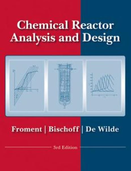 Picture of CHEMICAL REACTOR ANALYSIS AND DESIGN