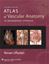 Imagem de ATLAS OF VASCULAR ANATOMY: AN ANGIOGRAPHIC APPROACH