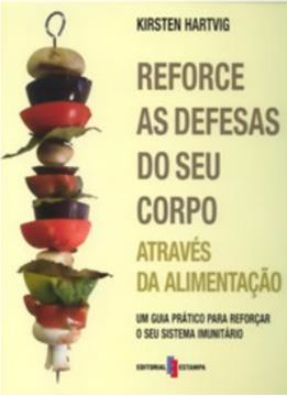 Imagem de REFORCE AS DEFESAS DO SEU CORPO ATRAVES DA ALIMENTACAO