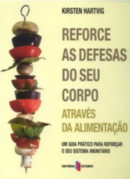 Picture of REFORCE AS DEFESAS DO SEU CORPO ATRAVES DA ALIMENTACAO