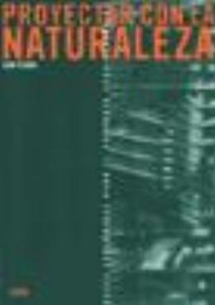 Picture of PROYECTAR CON LA NATURALEZA - BASES ECOLOGICAS PARA EL PROYECTO ARQUITECTONICO