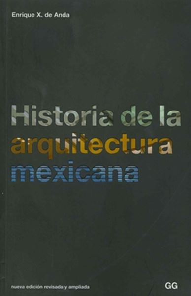 Picture of HISTORIA DE LA ARQUITECTURA MEXICANA