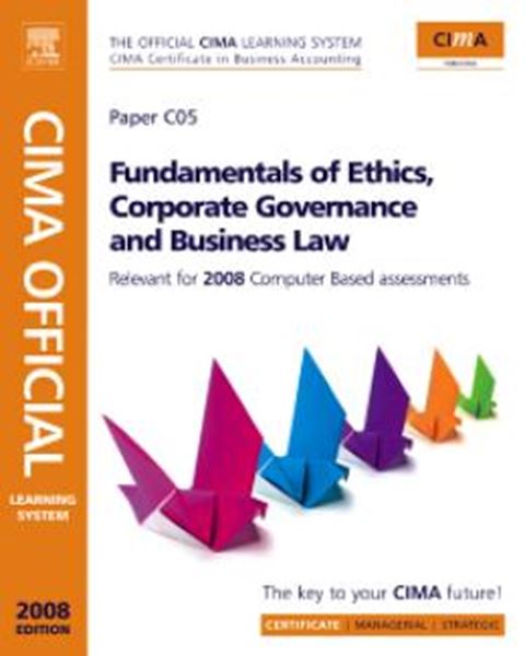 Picture of CIMA LEARNING SYSTEM FUNDAMENTALS OF ETHICS, CORPORATE GOVERNANCE AND BUSINESS LAW