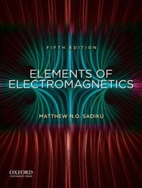 Picture of ELEMENTS OF ELECTROMAGNETICS-SADIKU - 5TH ED