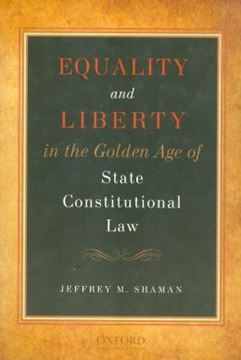 Imagem de EQUALITY AND LIBERTY IN THE GOLDEN AGE OF STATE CONSTITUTIONAL LAW