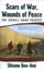Imagem de SCARS OF WAR, WOUNDS OF PEACE
