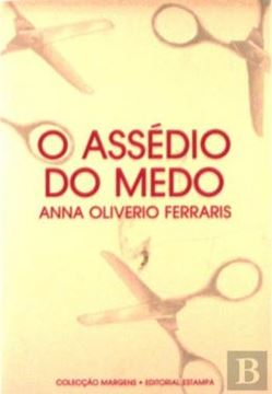 Imagem de O ASSEDIO DO MEDO