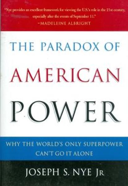Picture of PARADOX OF AMERICAN POWER, THE