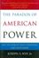 Imagem de PARADOX OF AMERICAN POWER, THE