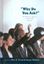 Imagem de WHY DO YOU ASK?