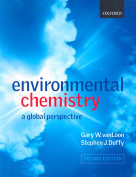 Picture of ENVIRONMENTAL CHEMISTRY - A GLOBAL PERSPECTIVE - 2ND ED