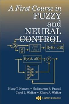 Imagem de A FIRST COURSE IN FUZZY AND NEURAL CONTROL