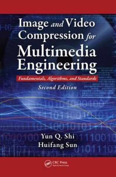 Picture of IMAGE AND VIDEO COMPRESSION FOR MULTIMEDIA ENGINEERING - 2ND ED