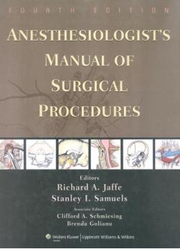 Imagem de ANESTHESIOLOGIST´S MANUAL OF SURGICAL PROCEDURES - 4TH ED