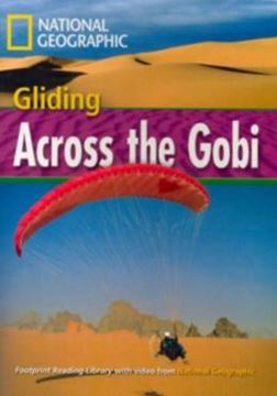 Imagem de GLIDING ACROSS THE GOBI - AMERICAN ENGLISH - LEVEL 4 - 1600 B1