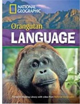 Imagem de ORANGUTAN LANGUAGE - AMERICAN ENGLISH - LEVEL 4 - 1600 B1