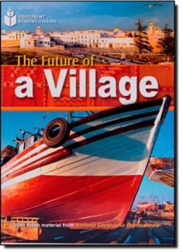 Imagem de THE FUTURE OF A VILLAGE WITH MULTI-ROM - AMERICAN ENGLISH - LEVEL 1 - 800 A2
