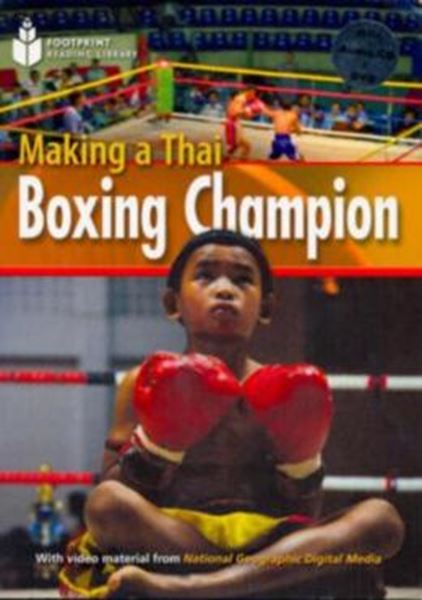 Picture of MAKING A THAI BOXING CHAMPION - WITH MULTI-ROM - AMERICAN ENGLISH - LEVEL 1 - 800 A2