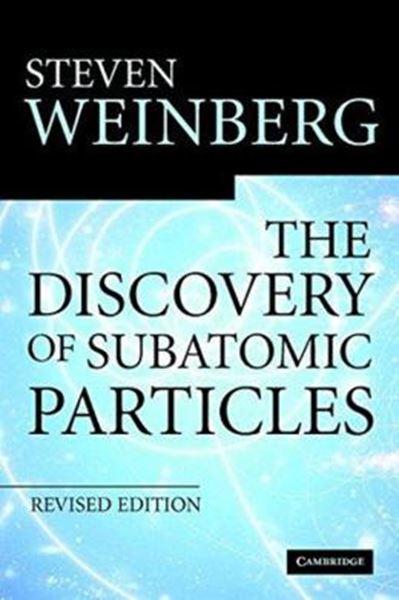 Picture of DISCOVERY OF SUBATOMIC PARTICLES, THE - 2ND ED