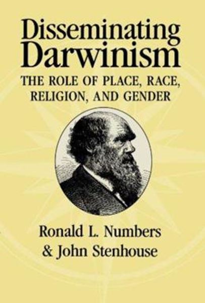 Picture of DISSEMINATION DARWINISM - THE ROLE OF PLACE, RACE, RELIGION, AND GENDER
