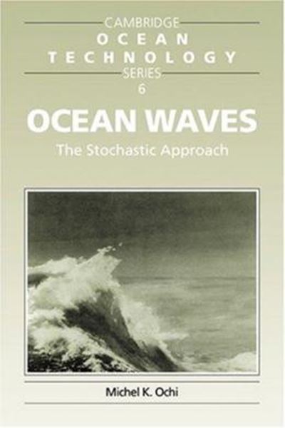 Picture of OCEAN WAVES - THE STOCHASTIC APPROACH