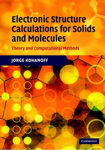 Picture of ELECTRONIC STRUCTURE CALCULATIONS FOR SOLIDS AND MOLECULES