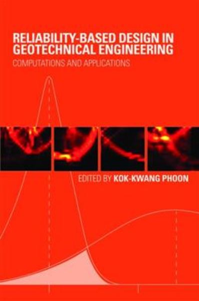 Picture of RELIABILITY-BASED DESIGN IN GEOTECHNICAL ENGINEERING