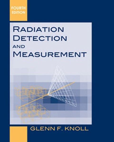 Picture of RADIATION DETECTION AND MEASUREMENT - 4TH ED